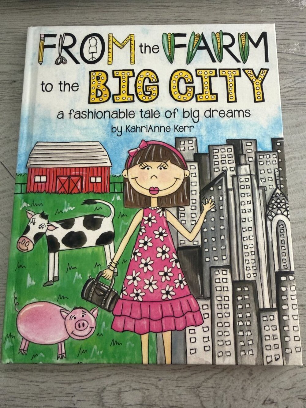 From the Farm to the Big City by KahriAnne Kerr BOOK hardcover - Picture 3 of 6